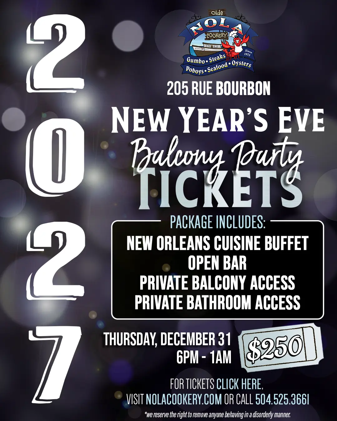 Poster: Olde Nola Cookery New Year’s Eve 2027 balcony party tickets, $250, Thursday December 31, 6 PM to 1 AM, buffet, open bar and private balcony